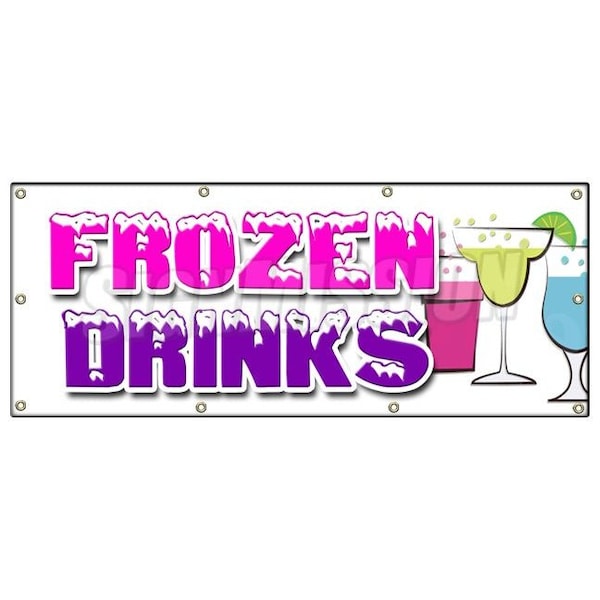 Signmission FROZEN DRINKS BANNER SIGN margarita slushies pina colada fruit drnks B-96 Frozen Drinks - main